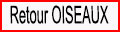 Retour Oiseaux